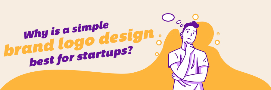 Why is a simple Brand logo design best for Indian startups?